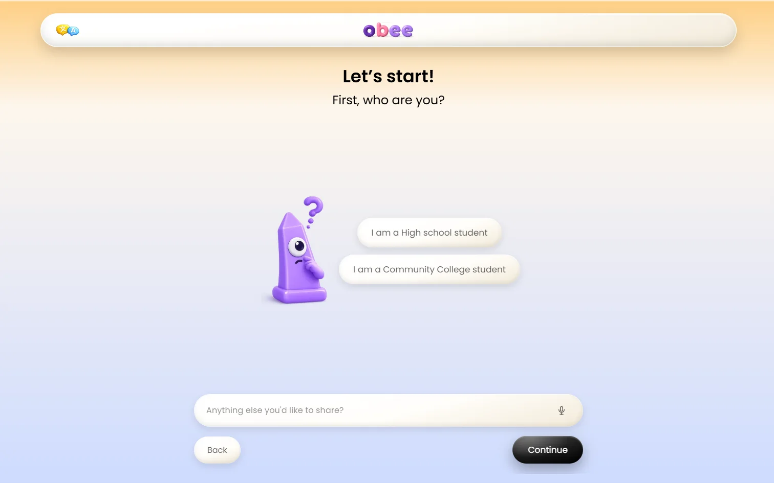 Obee's first intake screen. The purple obelisk mascot asks 'Let's start! First, who are you?' with options for high school and community college students.